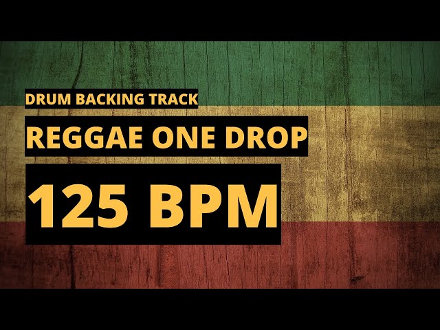 Reggae One Drop Backing Track | Drum Metronome | 125 BPM class=