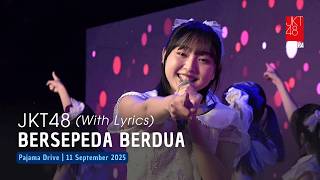 JKT48 - Bersepeda Berdua (Futari Nori no Jitensha) | Pajama Drive 11 September 2025
