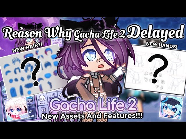 Gacha Life 2 release delayed for Android: Here's what's happening