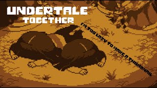 Undertale Together Supercut