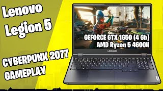 Lenovo Legion 5 15ARH05 - Cyberpunk 2077 Gameplay | Ryzen 5 4600H + GTX 1650 @ 1080p (82B5008JRU)