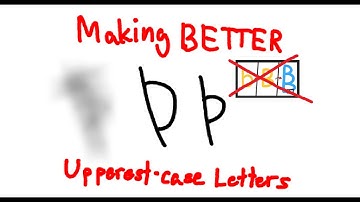 Making BETTER Upper Uppercase Letters