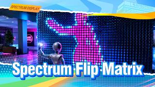 Spectrum Flip Matrix | The Future of Kinetic Display Technology