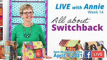 Week 14: Switchback (LIVE with Annie)