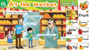 CONNECT Primary 1 unit 15 At the market 🍉🍌2nd term flashcards نصوص الأستماع الصف الأول الأبتدائي2025