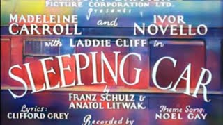 Sleeping car (1933) Ivor Novello, Laddie Cliff, Madeleine Carroll
