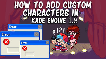 FNF Tutorials: How to add Custom Characters in Kade Engine 1.8