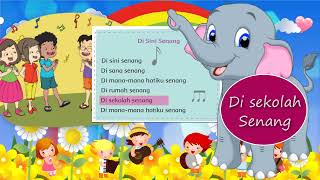 LAGU DI SINI SENANG | SHEMA - Lagu Anak Tema 5 Kelas 1 SD | Lagu Pembelajaran