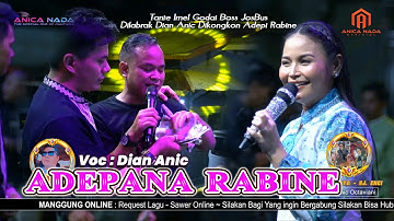 ADEPANA RABINE - DIAN ANIC | MANGGUNG ONLINE BARENG ANICA NADA ( DIAN ANIC GROUP )  26 MARET 2025