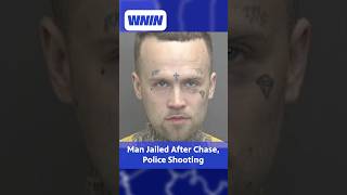 Man Jailed After Chase, Police Shooting #wnin