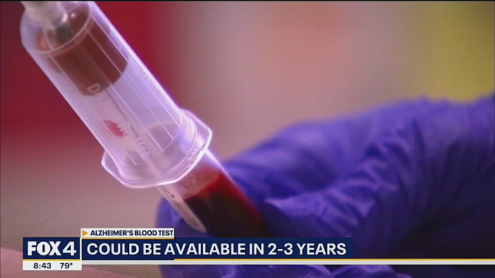 Blood test could help doctors detect Alzheimer's years before symptoms arise