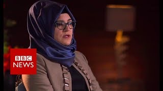 Jamal Khashoggi's fiancee on his murder  - BBC News