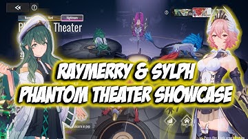 Raymerry & Sylph Showcase in Phantom Theater | Etheria: Restart
