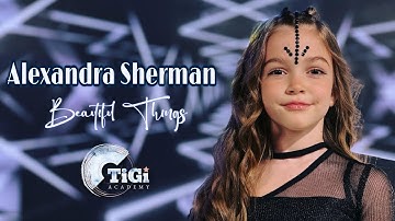 Alexandra Sherman (TiGi Academy) - Beautiful things