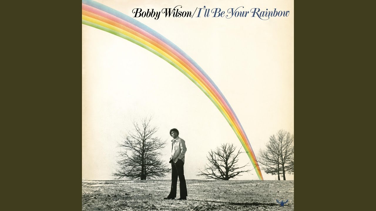 LP Bobby Wilson – I'll Be Your Rainbow Bobby Wilson – I'll Be Your Rainbow – Vinyl (Monarch