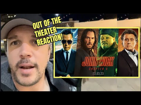 John Wick: Chapter 4 Out Of The Theater Reaction! | Keanu Reeves
