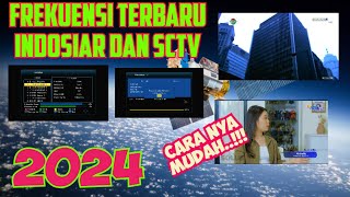 FREKUENSI TERBARU INDOSIAR DAN SCTV TERBARU 2024