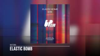 Natema Elastic Bomb UP CLUB RECORDS Natema Elastic Bomb UP CLUB RECORDS