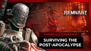 Remnant 2 | Gameplay Overview | Surviving the Post-Apocalypse Trailer