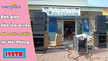 Bàn Giao dàn loa array âm thanh sự kiện tại Hải Phòng