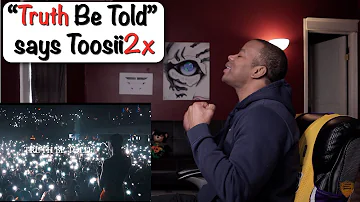 Toosii - Truth Be Told [Official Music Video] Reaction