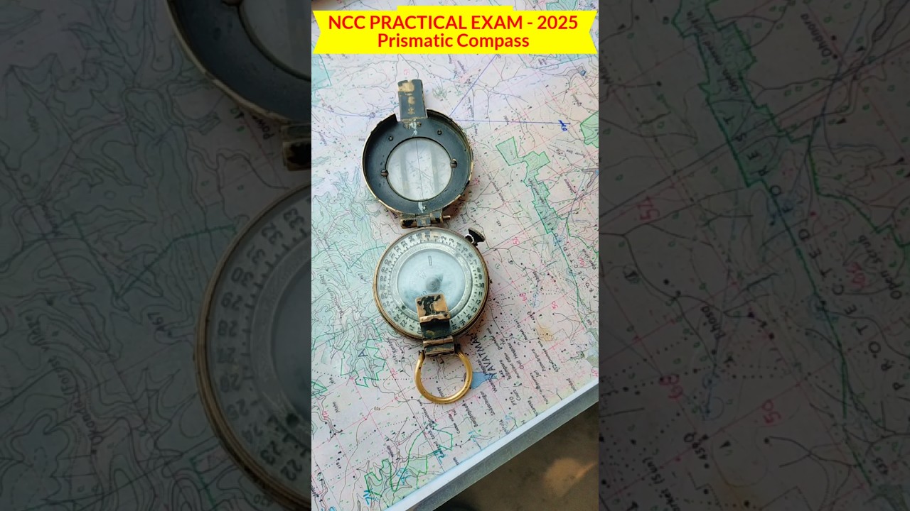 NCC Map Reading Practical Exam - 2025 | NCC MR Practical | NCC Prismatic compass parts 