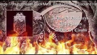 RITUAL ORCHESTRA -  Blackend Hatred new single out now !!!