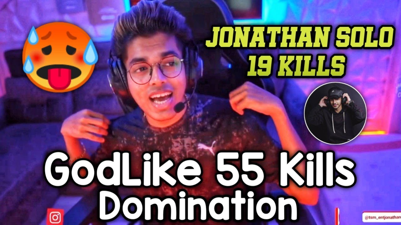 Jonathan Solo 19 Kills Domination 🔥🔥| GodLike 55 Kills Chicken Dinner