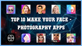 Top 10 Make Your Face Android Apps screenshot 5