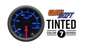 GlowShift | Tinted 7 Color Series Oil Pressure Gauge