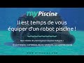 Robots de nettoyage piscine  mypiscine