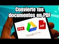 Convierte tus documentos en PDF con Google Drive