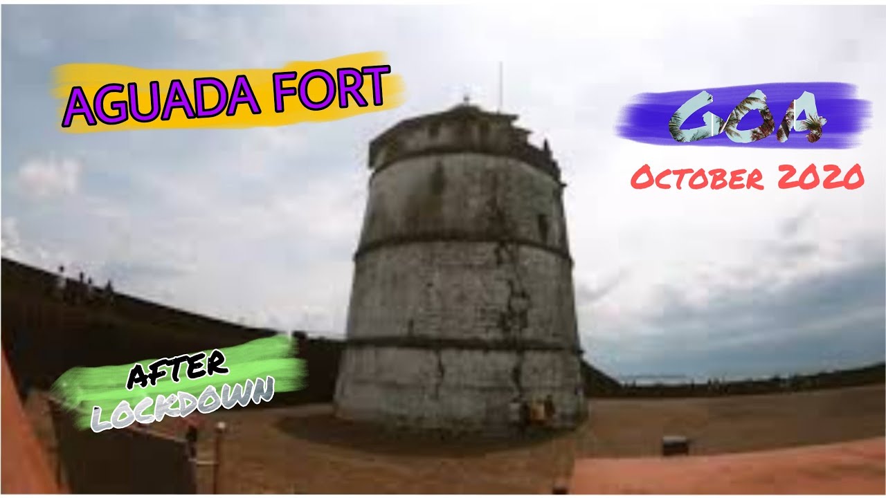 Goa Current Situation|Aguada Fort Goa|October 2020|Day 2 - Part1