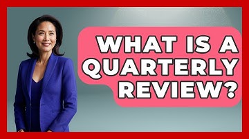What Is A Quarterly Review? - The Personal Growth Path