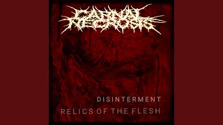 Relics of the Flesh