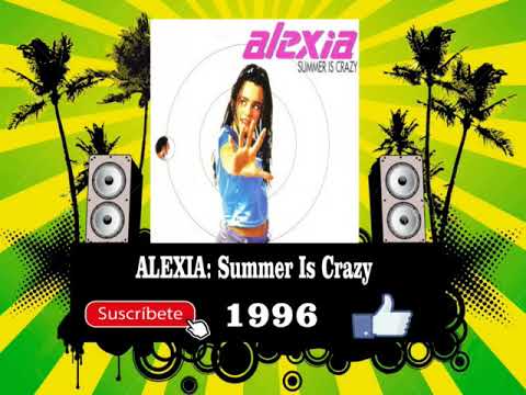 Alexia - Summer Is Crazy  (Radio Version)