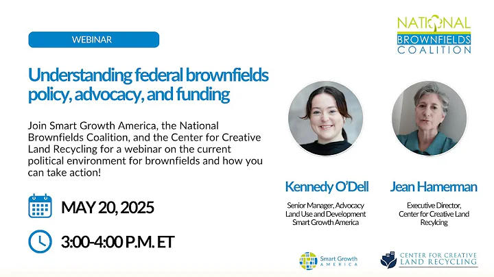 Webinar: Understanding the federal environment for brownfields policy and advocacy in 2025