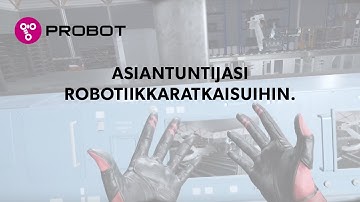 Probot Oy - Your expert in robotics.