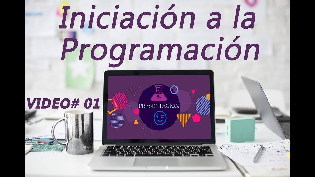 Curso de programación desde cero | Presentación 01 - YouTube
