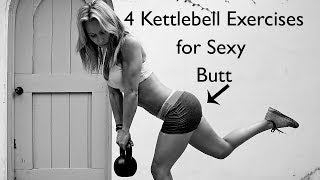 Kettlebell Butt Exercises - Killer Moves Tighter Butt - The Better Butt