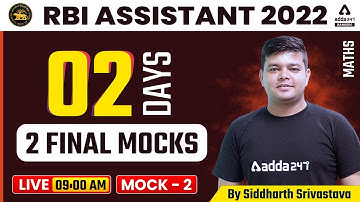 RBI Assistant 2022 | Maths | 2 Days 2 Final MOCK #2 | By Siddharth Srivastava
