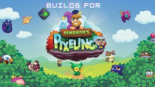 Team Builds For Pewdiepie's Pixelings screenshot 5