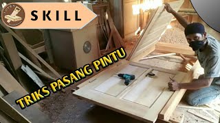 Cara pasang pintu buka atas - bawah | skills tukang kayu