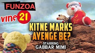 Funzoa Vine 21 Kitne Marks Ayenge Be? Gabbar Mimi Grills Bojo For Good Marks In Exam