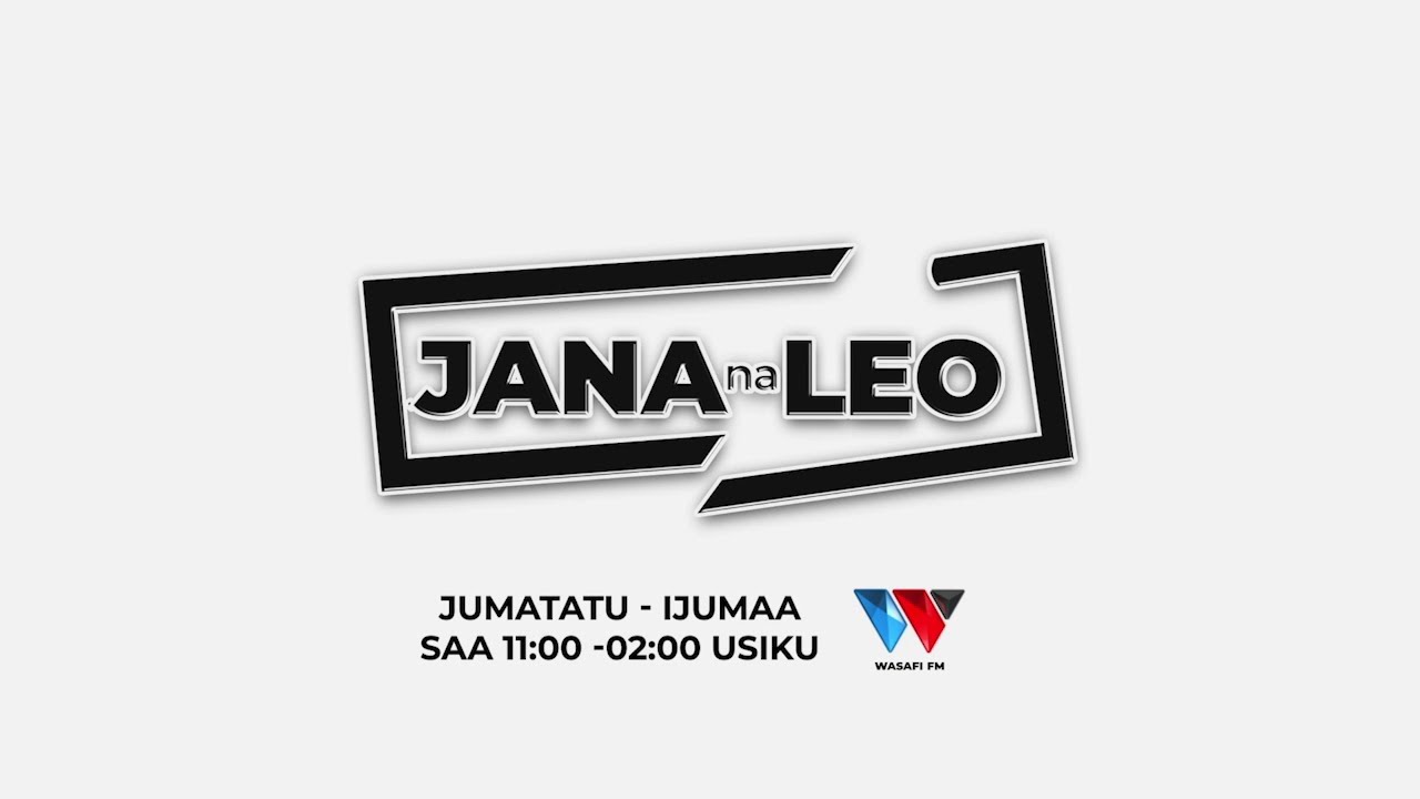 🔴LIVE: JANA NA LEO NDANI YA WASAFI FM | 28 AUGUST 2025 - YouTube