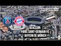 BAYERN MÚNICH VS PSG: REACCIONAMOS A LAS SEMIFINALES DE LA CHAMPIONS LEAGUE