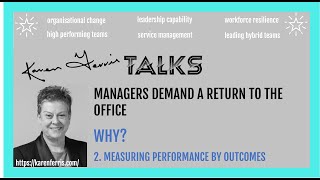 The Real Reason Employees Are Being Told To Return To The Office: 2. Measuring Performance