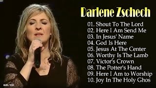 Darlene Zschech  Best Worship Songs 2024 ✔ Top Darlene Zschech's Best Hits