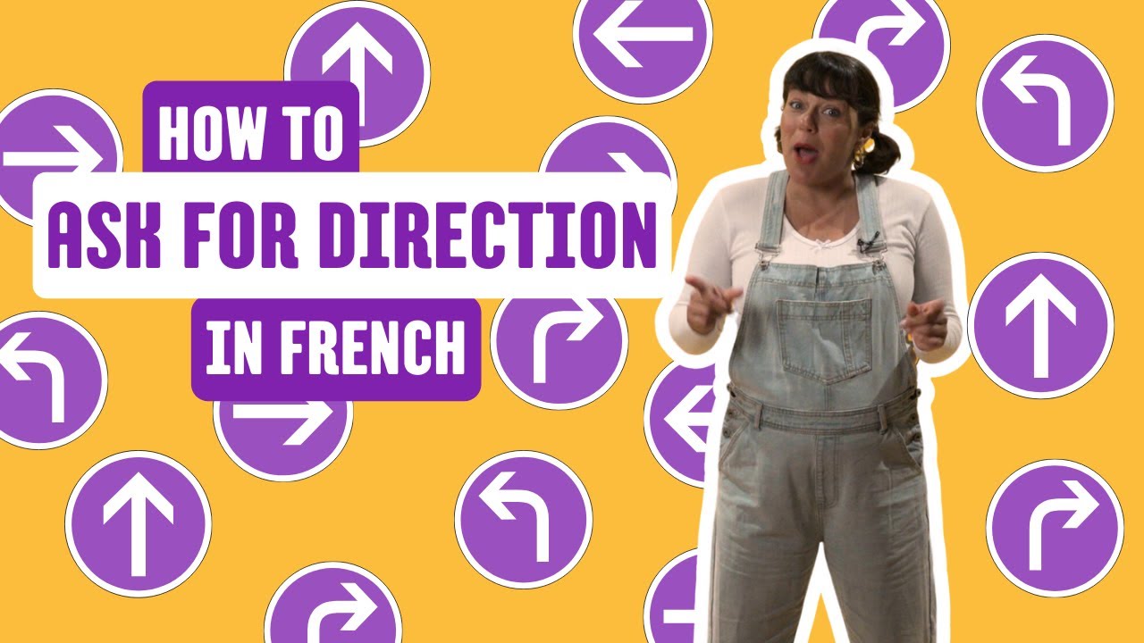 #LesPetitesLeçonsdeFrançais - Lesson 12: How to Ask for Direction in French