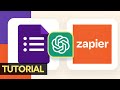 Zapier and ChatGPT For Google Forms: OpenAI For User Responses | Tutorial